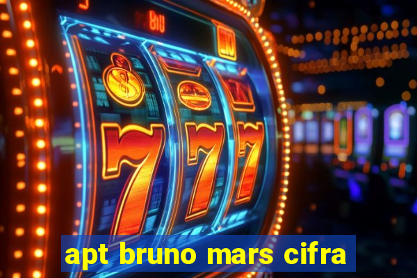 apt bruno mars cifra